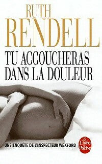Livrenpoche : Tu accoucheras dans la douleur - Ruth Rendell - Livre