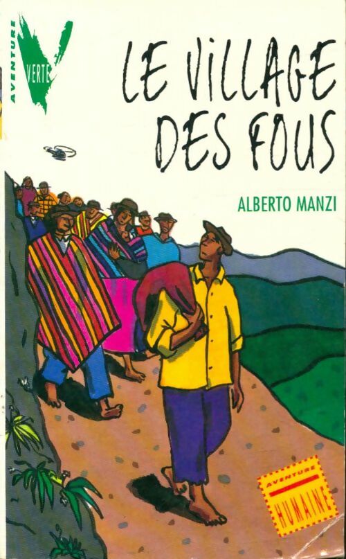 Livrenpoche : Le village des fous - Alberto Manzi - Livre