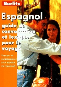 Espagnol : Guide de conversation et lexique pour le voyage - Collectif -  Voyager et converser - Livre