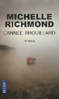L'année brouillard - Michelle Richmond -  Pocket - Livre