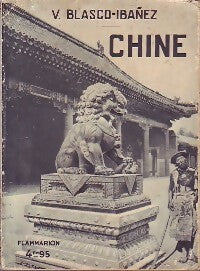Livrenpoche : Chine - V. Blasco-Ibanez - Livre