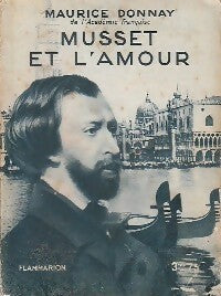Livrenpoche : Musset et l'amour - Maurice Donnay - Livre