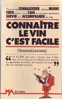Livrenpoche : Connaître le vin c'est facile - Chantal Lecouty - Livre