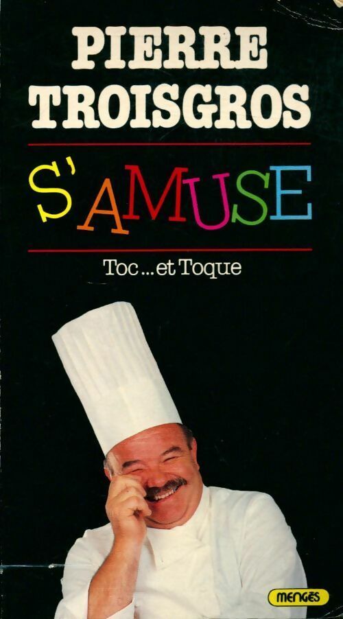 Livrenpoche : S'amuse - Pierre Troisgros - Livre