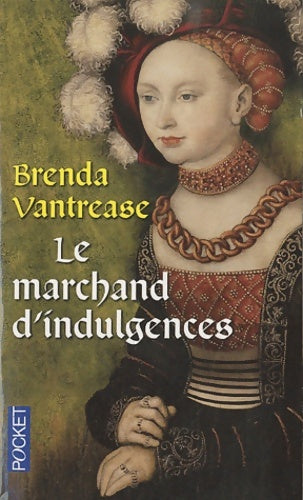 Livrenpoche : Le marchand d'indulgences - Brenda Vantrease - Livre