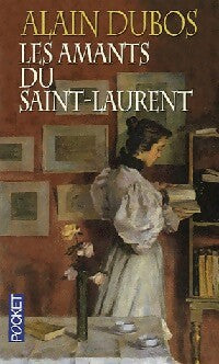 Livrenpoche : Les amants du Saint-Laurent - Alain Dubos - Livre