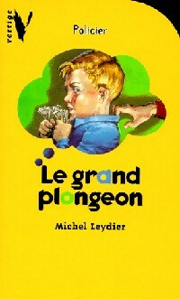 Livrenpoche : Le grand plongeon - Michel Leydier - Livre