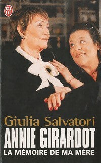Livrenpoche : Annie Girardot, la mémoire de ma mère - Giulia Salvatori - Livre