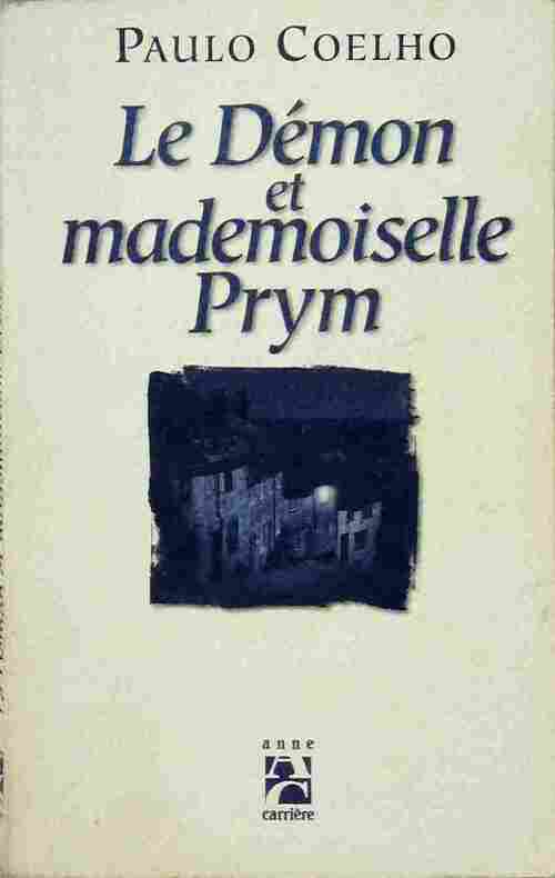 Le démon et mademoiselle Prym - Paulo Coelho -  Carrière GF - Livre