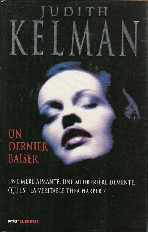 Livrenpoche : Un dernier baiser - Judith Kelman - Livre