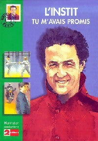 Livrenpoche : L'instit : Tu m'avais promis - Gudule - Livre