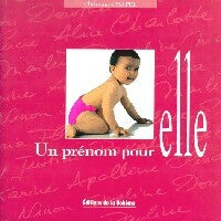Livrenpoche : Un prénom pour elle - Christiane Chapel - Livre