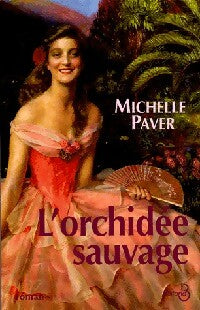 Livrenpoche : L'orchidée sauvage - Michelle Paver - Livre