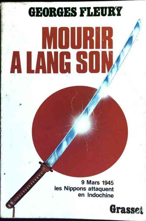 Livrenpoche : Mourir à Lang Son - Georges Fleury - Livre