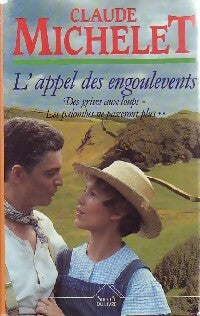 Livrenpoche : Des grives aux loups Tome III : L'appel des engoulevents - Claude Michelet - Livre