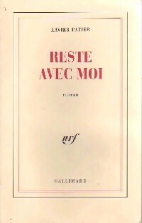 Livrenpoche : Reste avec moi - Xavier Patier - Livre