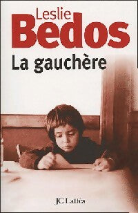Livrenpoche : La gauchère - Leslie Bedos - Livre