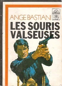 Livrenpoche : Les souris valseuses - Ange Bastiani - Livre