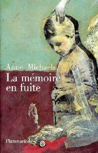 Livrenpoche : La mémoire en fuite - Anne Michaels - Livre