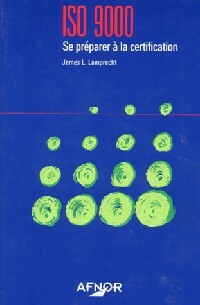 Iso 9000 - James L. Lamprecht -  Afnor GF - Livre