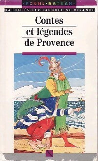 Contes et légendes de provence - Jacqueline Mirande - Livre
