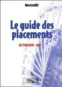Livrenpoche : Le guide des placements - Collectif - Livre