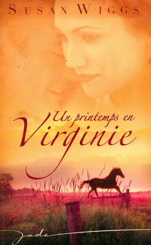 Livrenpoche : Un printemps en Virginie - Susan Wiggs - Livre
