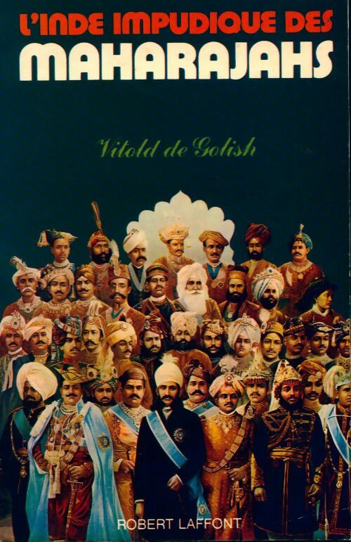 Livrenpoche : L'inde impudique des maharajahs - Vitold De Golish - Livre
