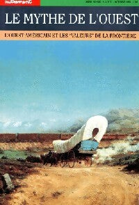 Livrenpoche : Le mythe de l'ouest - Collectif - Livre
