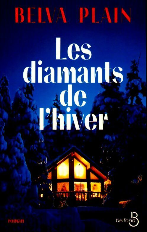 Livrenpoche : Les diamants de l'hiver - Belva Plain - Livre
