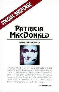 Livrenpoche : Dernier refuge - Patricia J. MacDonald - Livre