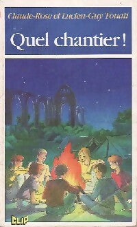 Livrenpoche : Quel chantier ! - Lucien-Guy Touati, Claude-Rose Touati - Livre