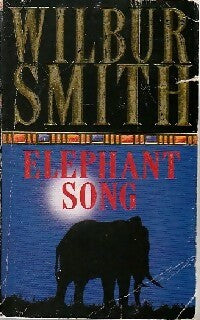 Livrenpoche : Elephant song - Wilbur A. Smith - Livre
