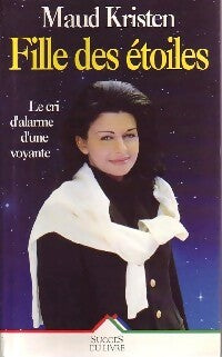 Livrenpoche : Fille des étoiles - Maud Kristen - Livre