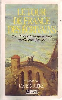 Livrenpoche : Le tour de France des écrivains - Louis Nucera - Livre