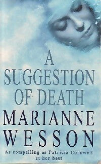 A suggestion of death - Marianne Wesson -  Headline GF - Livre