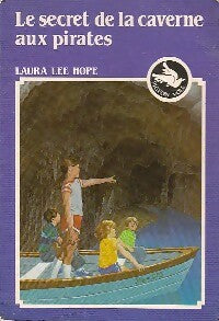 Le secret de la caverne aux pirates - Laure Lee Hope -  Pigeon vole - Livre