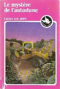 Livrenpoche : Le mystère de l'autodune - Laure Lee Hope - Livre