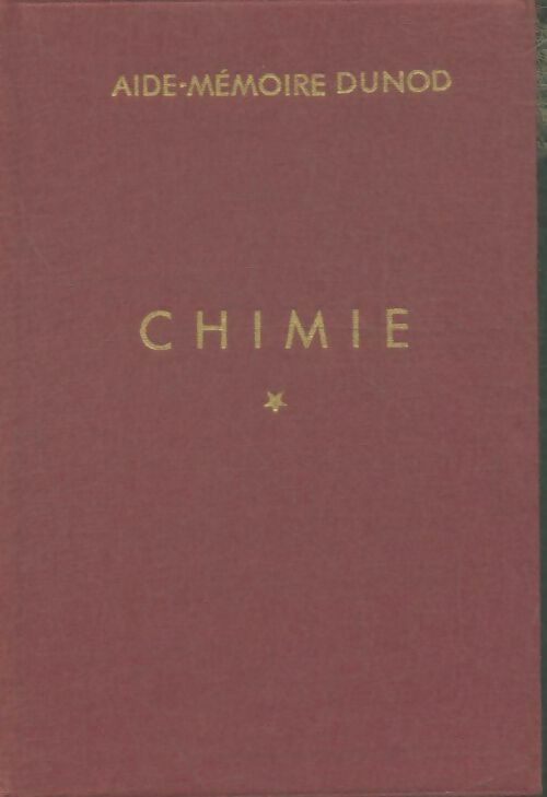 Chimie Tome I - J. Jousset -  Aide-Mémoire - Livre