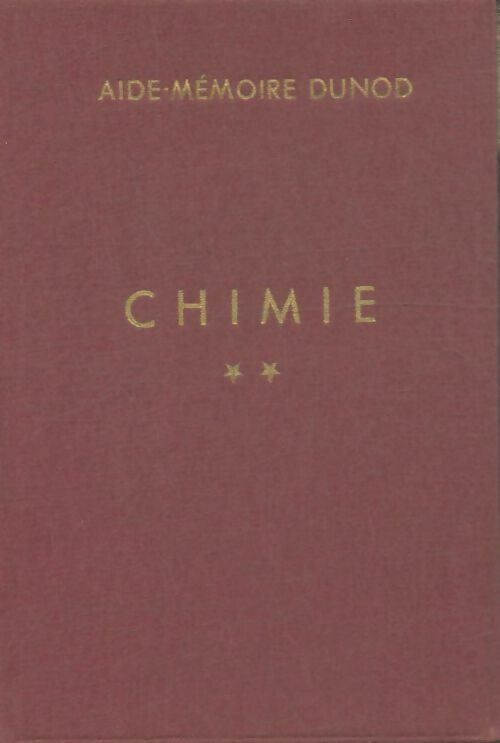 Chimie Tome II - J. Jousset -  Aide-Mémoire - Livre