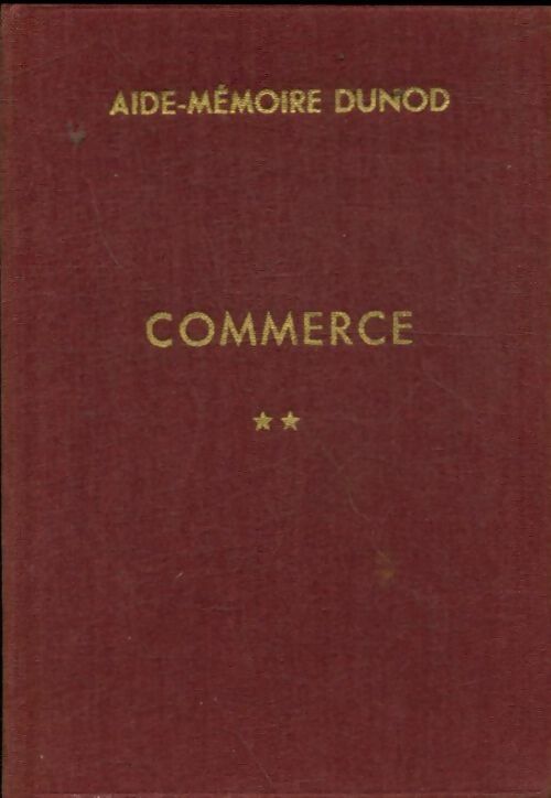 Livrenpoche : Commerce Tome II - Collectif - Livre