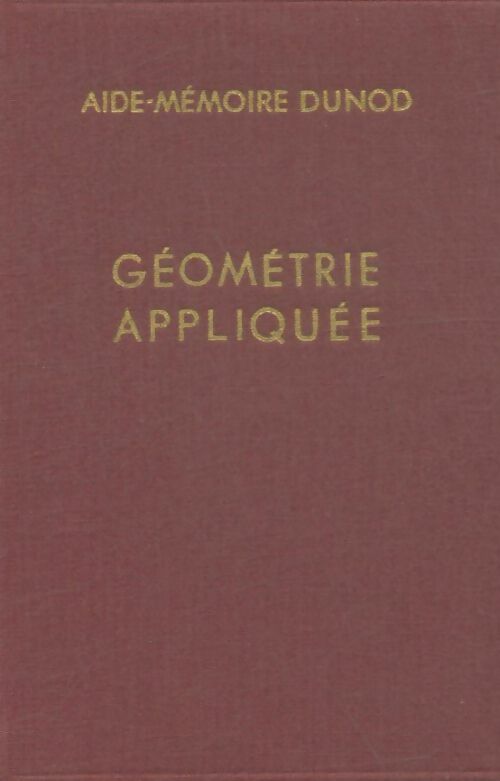 Livrenpoche : Géométrie appliquée - R. Beurrier - Livre