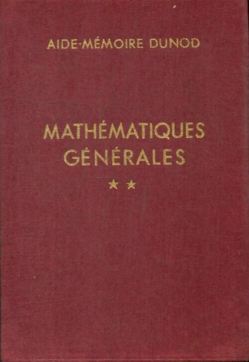 Livrenpoche : Mathématiques générales Tome II - M. Denis-Papin - Livre