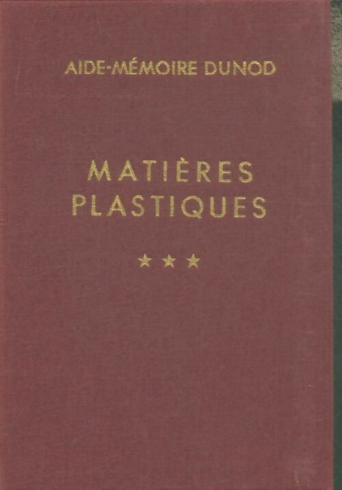 Livrenpoche : Matières plastiques Tome III - J. Jousset - Livre