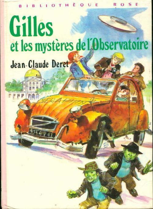 Gilles et les mystères de l'observatoire - Jean-Claude Deret - Livre