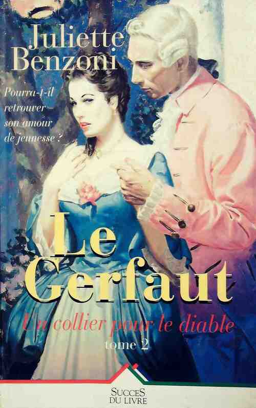 Livrenpoche : Le Gerfaut des brumes Tome II : Un collier pour le diable - Juliette Benzoni - Livre