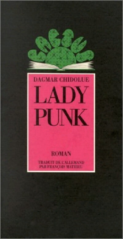 Livrenpoche : Lady Punk - Dagmar Chidolue - Livre