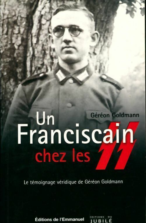 Livrenpoche : Un franciscain chez les SS - Géréon Goldmann - Livre
