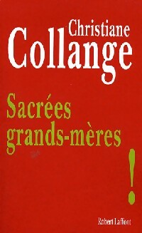 Livrenpoche : Sacrées grands-mères ! - Christiane Collange - Livre
