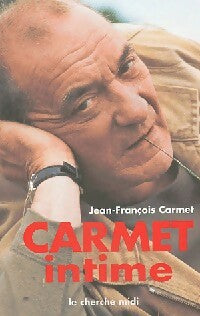 Livrenpoche : Carmet intime - Jean-François Carmet - Livre